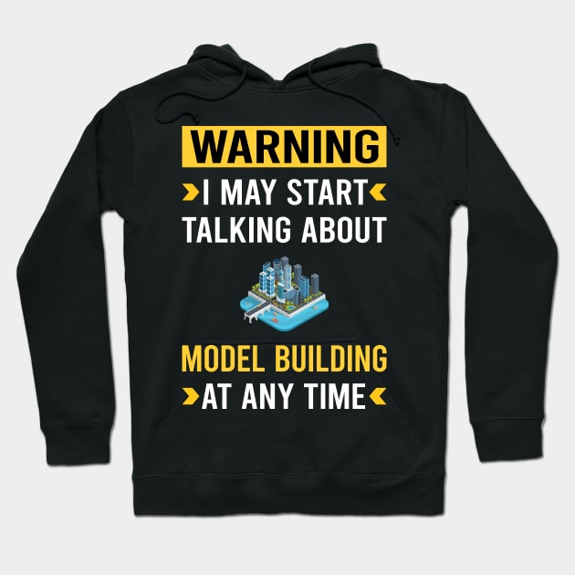 Warning Model Building Builder Hoodie by Good Day